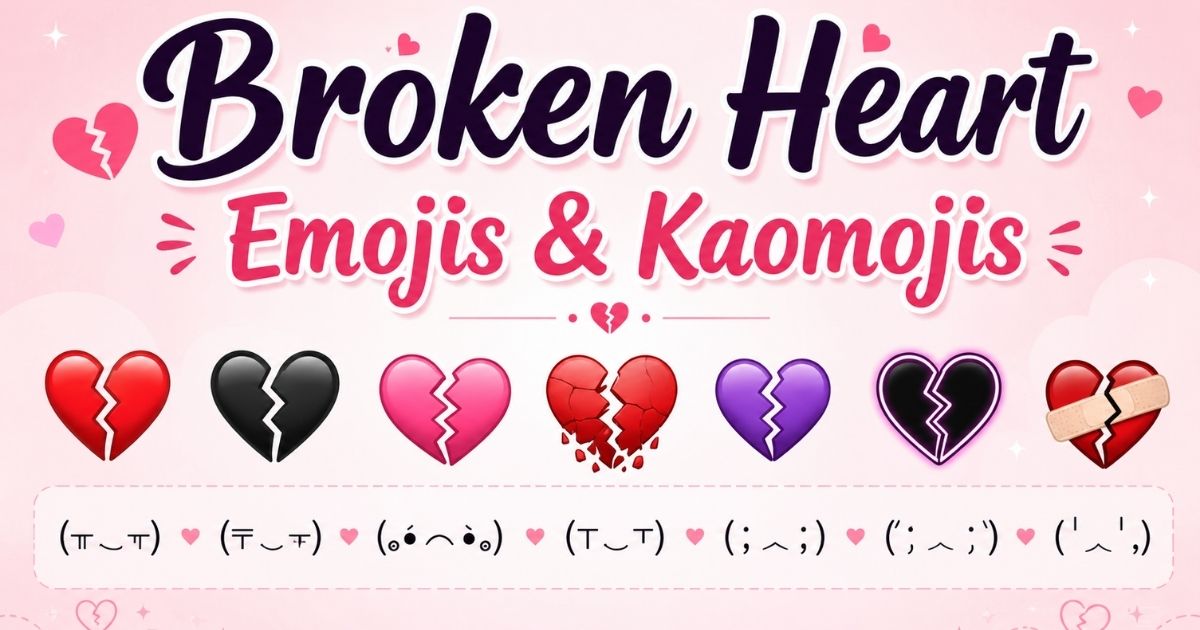Broken Heart Emojis