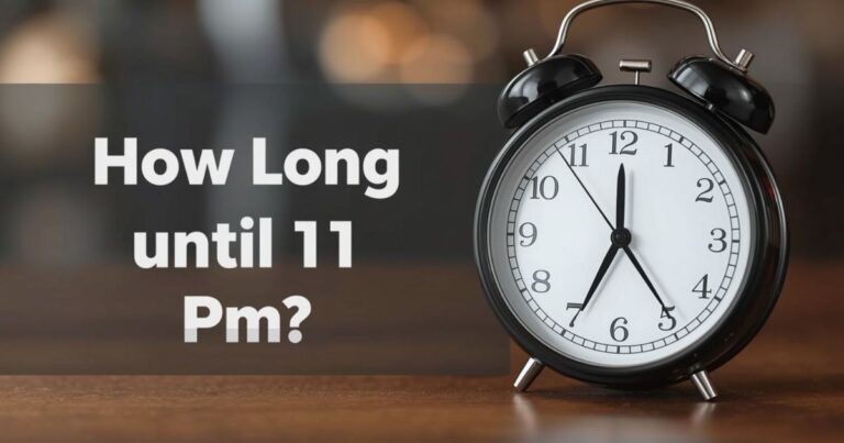 How Long Until 11 PM
