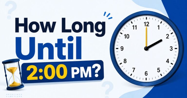 How Long Until 2:00 PM
