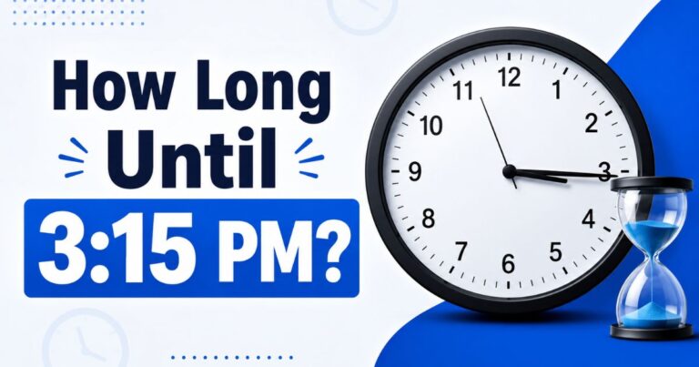 How Long Until 315 PM
