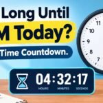 How Long Until 6 PM